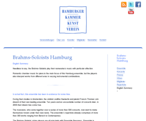 brahmssoloists.com: English Summary - Brahms-Soloists Hamburg - Hamburger Kammerkunstverein
Hamburger Kammerkunstverein. Veranstaltungen mit Herz und Hirn.