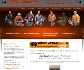 mainehunters.info: Maine Hunters - New England Hunts
MaineHunters.com Maine Hunters New England Hunts Scent Attack TM Bear Attractant Anise Formula & Formula 101