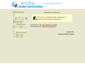 achvr.com: Web Page Under Construction
SG.GS: Singapore Web Hosting Services