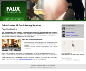 fauxsandblasting.com: Sandblasting Services Saint Charles, IA - Faux Sandblasting
Faux Sandblasting of Saint Charles, IA offers professional and efficient sandblasting services in the Des Moines and surrounding areas. Call 515-462-3992.