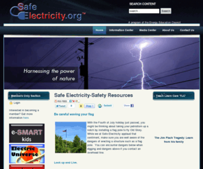 safe-electricity.net: Safe Electricity-Safety Resources
Safe Electricity, Electrical Safety Resources, electrical safety, safety tips, electrical safety tips, electrical safety videos, safety articles, electricity articles