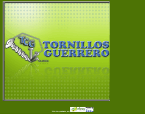 tornillosguerrero.com: juarezwebsites.net
Comunidad de negocios, internet en juarez