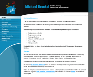brockel.net: MICHAEL BROCKEL - Home
Michael Brockel: Ihr Spezialist für Installations-, Heizungs- und Klempnerarbeiten!