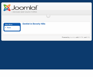 dentist-in-beverlyhills.com: Dentist in Beverly Hills
Joomla! - the dynamic portal engine and content management system