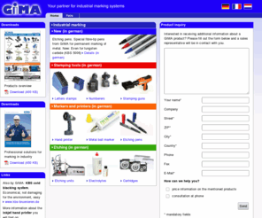 gima-ib.com: GIMA - Home : Ätzstift, Schlagstempel, Tubenschreiber, InkJet-Pistole EBS-250
GIMA - Ihr zuverlässiger Spezialist für industrielle Kennzeichnung und Kaltbrünierung,Altenberger-Dom-Strasse 56b, D-51467 Bergisch Gladbach Telefon: +49 2202 86 23 51,Telefax: +49 2202 86 23 63,E-mail: info@gima-ib.de