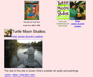 turtlemoon.com: Turtle Moon Studios. art camp, Outsider Art Quilts and Paintings, Turtle Art Camps, airpen classes, airbrush classes, drawing classes, painting classes, Gallery, Diary.
