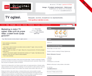 tv-oglasi.com: TV oglasi | Koncept, strategija in scenarij, s katerimi boste prodali več! Produkcija.
TV oglasi. Specializirani za koncepte, s katerimi boste prodali več, hitreje in za več denarja! Strategije. Kreativa. Produkcija. Zakup medijev.