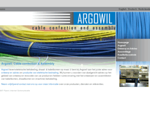 argowil.nl: Argowil - Cable Confection & Assembly
Argowil is een begrip op het gebied van kabelconfectie, assemblage, soldeer- en krimptechnieken.