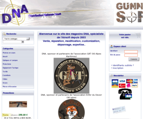 dna-airsoft.com: Bienvenue sur le site des magasins DNA, spécialiste de l'Airsoft depuis 2003   Vente, réparation, ..
Bienvenue sur le site des magasins DNA, spécialiste de l'Airsoft depuis 2003   Vente, réparation, modification, customization, dépannage, expertise..    3 magasins à votre service !      DNA ANTIBES..