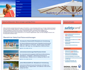 safetycard-reiseschutz.de: Reiseversicherung | Safety Card
Safetycard Reiseversicherungen mit und ohne Selbstbehalt vergleichen und online buchen. Günstige Jahresreiseversicherungen.