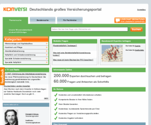 konversi.de: Konversi
Wir bieten Ihnen eine qualifizierte Informationsquelle zu Versicherungsthemen und möchten einen ungezwungenen Kontakt zu Versicherungsspezialisten ermöglichen.