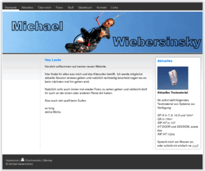 michaelwiebersinsky.com: Viele infos zu mir und dem Kitesport - Kitesurfer Michael Wiebersinsky
Kitesurfer Michael Wiebersinsky