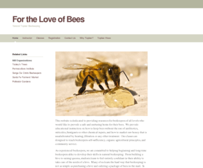 fortheloveofbees.com: Beekeeping The Way Nature Intended - Home
Beekeeping Classes in Natural Topbar Beekeeping