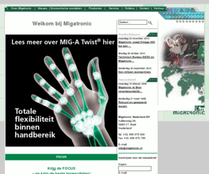 migatronic.nl: Welkom bij Migatronic - Migatronic NL
Migatronic is a Danish based manufacturer of welding machines and welding assessories. Migatronic has subsidiaries in
Germany, UK, France, Italy, Sweden, Norway, Hungary and Czech Republic