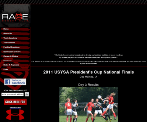 readingrage.com: BSA Rage - Rage Soccer Club
Developing and sustaining a tradition of soccer excellence by focusing on player development and opportunity that is recognized globally.