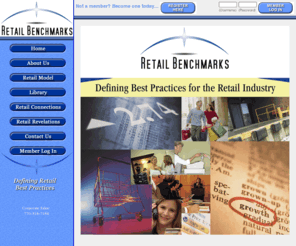 retailbenchmarks.com: Retail Benchmarks - Defining Best Practices for the Retail Industry
Quarterly research studies & online forums help retail members benchmark their key process related characteristics with their peers and better understand actions to improve outcomes.