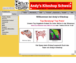 carved.ch: kite-shop, Wainman Hawaii, North, Fuse, Kitesurfing, Kite, Schweiz, Rabbitgang, ION, Cabrinha, F-One, Fone, Takoon, Slingshot, EVO, Verkauf, Bandit4, Aktion, Flysurfer, Sonderangebot
Andy´s Kite Shop Schweiz, Beratung und Verkauf, Wainman Hawaii, North, Ion, Cabrinha, F-One,  Slingshot, Flysurfer, 2010, 2011