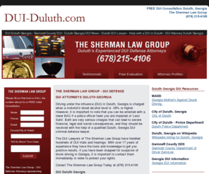 dui-duluth.com: DUI Duluth Georgia : Duluth DUI Lawyer : DUI Attorney Duluth Georgia
DUI Duluth Georgia is an information portal focused on news, laws and support services relating to a Duluth Georgia DUI.