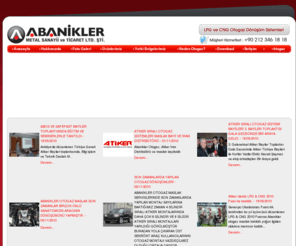 otogazatiker.net: OtogazAtiker.net  | Atiker İran Distribütörü
Abanikler Metal Sanayii ve Ticaret Ltd Şti Resmi Web Sitesi