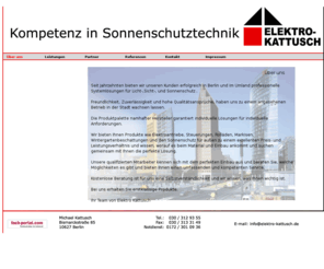 elektro-kattusch.de: Elektro Kattusch Über uns
Die Firma Elektro Kattusch ist seit Jahrzehnten in Berlin und dem Berliner Umland tätig. Unsere Freundlichkeit, Zuverlässigkeit und hohen Qualitätsansprüche für unsere Kunden und uns selbst, hab