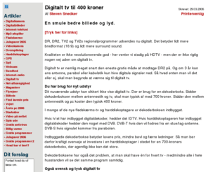 nanocms.net: Digitalt tv til 400 kroner DVB-T DVB-S DVB-C IDTV DTT Astra Canal Digital Viasat
3F giver digitale tips til medlemmerne og hvem der nu måtte komme forbi