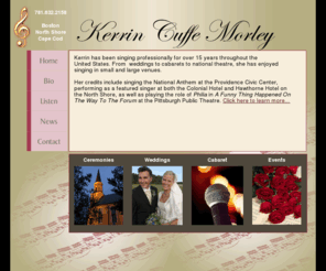 kerrinsings.com: Home
Kerrin Cuffe Morley, singer, New England