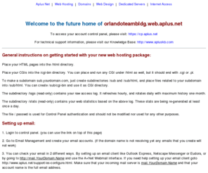 orlandoteambuilding.com: Aplus.Net Web Hosting - Website Hosting, Domains, Web Site Design
Website Hosting, Web Hosting, Web Design, Hosting Control Panel, Domain names, Internet Access, Internet Services, Dedicated Servers, cheap web hosting service,free email address