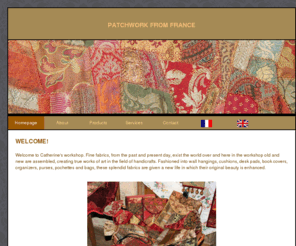 patchwork-france.com: Patchwork from France
Top Quality Antique Designer Fabrics from France. Large Selection of Patchwork Gifts Available