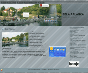 belapalanka.net: BELA PALANKA - turističko informativni portal grada
Turističko informativni portal Bele Palanke sa vremenskom prognozom, Nekretnine, Restorani, Prenoćišta, Lovni turizam