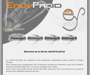 envyprod.com: EnvyProd - Création, Innovation, Design -
Website of Envyprod, realisation Flash, envyprod