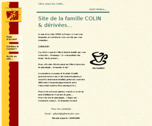 gilbertcolin.com: Site de la famille COLIN & dérivées...
Site Familial Gilbert Colin