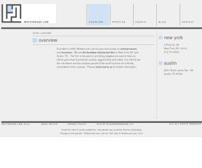 whitehouselaw.com: Whitehouse Law
Whitehouse Law is located in New York City and Austin Texas.  Whitehouse Law focuses on providing counsel to aid in businesses growth.