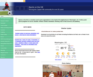 sportsonthehill.org: SOTH Home
Sports on the Hill is an all-volunteer youth sports organization in the Capitol Hill neighborhood of Washington, DC.  We have youth sports leagues in soccer, baseball, softball, football, basketball, wrestling, track & field, lacrosse, and paddling.