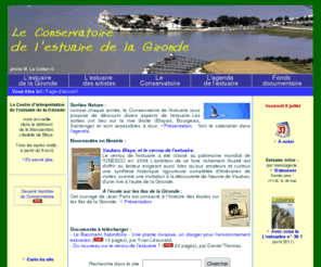 estuaire-gironde.info: Le Conservatoire de l'estuaire de la Gironde
Le site officiel du Conservatoire de l'estuaire de la Gironde