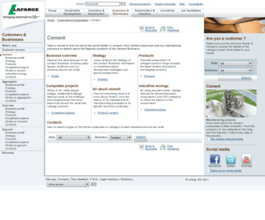 lafarge-cement.com: Cement < Customers & Businesses: Lafarge
Cement < Customers & Businesses: Lafarge - Lafarge, bringing materials to life. World leader in building materials with top-ranking positions in Cement, Aggregates, Concrete and Gypsum.