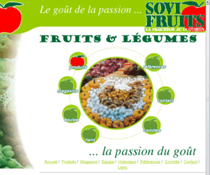 sovifruits.com: Sovifruits : Fruits et légumes
Sovifruits est un distributeur de fruits et 
légumes, grossiste professionnel garant de service et qualité.