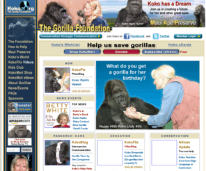 gorillafoundation.com: Koko.org / The Gorilla Foundation
KokoMart is the Gorilla Foundation's online store. All proceeds directly support our efforts to save the species via Koko's ambassadorship in Africa and a new gorilla preserve on Maui.