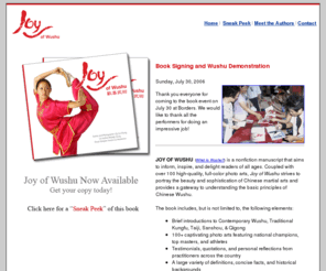 joyofwushu.com: Welcome to Joy of Wushu === This book is a nonfiction manuscript that aims to inform, inspire, and delight readers of all ages.
JOY OF WUSHU is a nonfiction manuscript that aims to inform, inspire, and delight readers of all ages. Coupled with over 100 high-quality, full-color photo arts, Joy of Wushu strives to portray the beauty and sophistication of Chinese martial arts and provides a gateway to understanding the basic principles of Chinese Wushu.