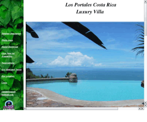 losportalescostarica.com: Los Portales Home page
Luxury Villas,Costa Rica,Spectacular villas with Pacific Ocean views,waterfall tours,hiking,jungle tours.