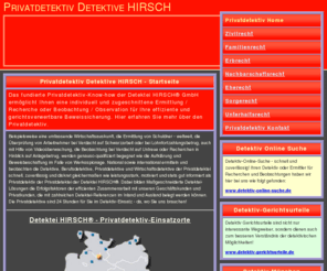 privatdetektiv-und-mehr.de: Privatdetektiv Detektive HIRSCH
Privatdetektiv Detektive HIRSCH