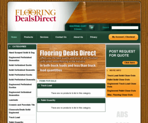 flooringdealsdirect.com: Flooringdealsdirect.com offers distributors, dealers and builders a full range of flooring products and programs direct from the manufacturer.
Flooringdealsdirect.com offers distributors, dealers and builders a full range of flooring products and programs direct from the manufacturer. Our international team of quality control inspectors assures you the right product at high savings.