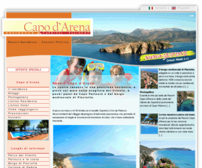 capodarena.com: Villaggio Palinuro - Resort Caprioli - Camere Pisciotta - Residence Marina di Camerota - Case Vacanza Golfo del Cilento - Alloggi Paestum - Monolocali Certosa di Padula - Bilocali Costa del Cilento - Trilocali Provincia di Salerno - Tukul Palinuro - Appartamenti Caprioli - Bungalow Pisciotta - Last Minute Marina di Camerota - Offerte Golfo del Cilento - Promozioni Paestum - Vacanze Certosa di Padula - Estate Costa del Cilento - Weekend Provincia di Salerno - Hotel Palinuro - Alberghi Caprioli - Bed & Breakfast Marina di Camerota - Pensioni Costa del Cilento - Ponte 1 Maggio Palinuro - Ponte 2 Giugno Pisciotta - Ponte 25 Aprile Marina di Camerota - Ponte Pasqua Paestum - Capo d'Arena
Il Resort Capo d’Arena è un villaggio vacanze di Caprioli vicino Palinuro Marina di Camerata e Pisciotta, sulla costa del Cilento in provincia di Salerno. Il residence offre appartamenti-alloggi, monolocali, bilocali, trilocali, tukul, bungalow, e camere per vacanze estive, weekend, ponti del 1 Maggio, 2 Giugno, 25 Aprile e Pasqua con offerte e promozioni