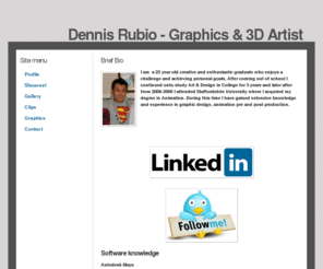 dennisrubio.com: Dennis Rubio - Graphics, 3D Generalist/Animator - Profile
