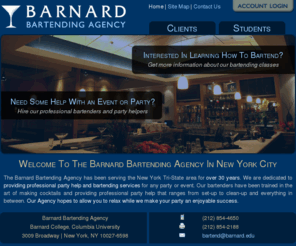 barnardbartending.com: Barnard Bartending Agency - Home
Barnard Bartending Agency has been serving the New York Tri-State area for over 30 years. We are dedicated to providing professional party help and bartending services for any party or event.