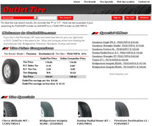 outlettire.com: Outlet Tire -  Discount tires, Rochester, NY
Welcome to Outlet tire! Shop and compare tire prices from leading manufacturers like Bridgestone, Firestone, Dayton, Dunlop, Fierce, Fuzion, Goodyear, and more! 