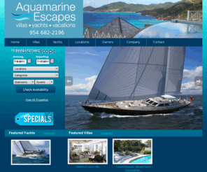 aquamarineintl.com: Aquamarine Escapes - Villas, Yachts, Vacations
Aquamarine Escapes - for all your Villa and Yacht Vacations. Luxury Villas and Yachts  located throughout the world.