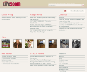 lifezoom.de: Living Links: 		Eine Informationsseite rund um das Thema Wohnen & Living mit Inhalten aus dem gesamten Web
Eine Informationsseite rund um das Thema Wohnen & Living mit Inhalten aus dem gesamten Web