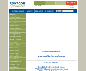 pontoonspecialists.com: Boat Pontoon Furniture Carpet Bimini Marine Plywood Accessories Supplies
Offers pontoon parts and accessories including furniture, bimini top, canopy, carpet, covers, railing and seats."  Find the right pontoon parts and accessories.