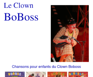 clownboboss.com: CLOWN BOBOSS
Le Clown Boboss c’est aussi un spectacle complet pour jeune public, spectacle de Noël, Arbre de Noël, CE, Comités d’entreprise, Théatre et Cirque.
