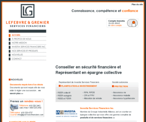 lgservicesfinanciers.com: Conseiller financier, service financier, planificateur financier
Lefebvre Grenier Conseiller financier, planificateur financier, service financier, sécurité financière, REER, assurance. Conseiller financier membre Groupe Industrielle Alliance